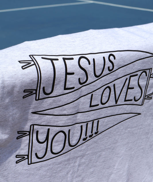 Jesus Loves You T-Shirt